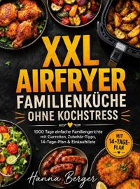 XXL Airfryer Familienküche ohne Kochstress