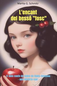 L'encant del bessó "fosc"