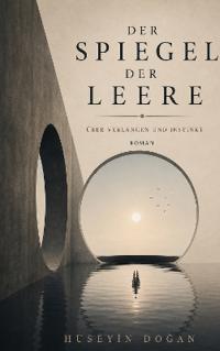 DER SPIEGEL DER LEERE