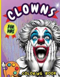Clowns Coloring Book For Kids
