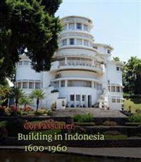 Building in Indonesia 1600-1960