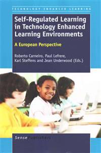Self-Regulated Learning in Technology Enhanced Learning Environments