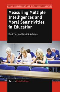 Measuring Multiple Intelligences and Moral Sensitivities in Education