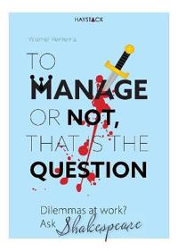 To Manage or Not, That Is the Question