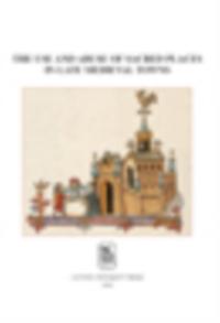Use and Abuse of Sacred Places in Late Medieval Towns