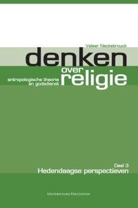 Denken over religie. Deel III Hedendaagse perspectieven