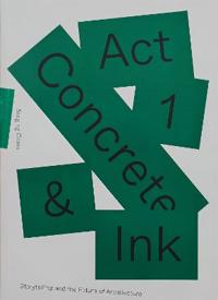Concrete and Ink: Storytelling and the Future of Architecture