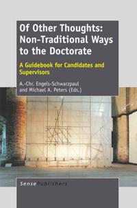 Of Other Thoughts: Non-Traditional Ways to the Doctorate