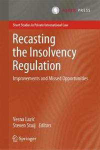 Recasting the Insolvency Regulation