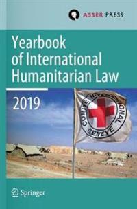 Bokomslag för "Yearbook of International Humanitarian Law, Volume 22 (2019)"