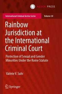 Bokomslag för "Rainbow Jurisdiction at the International Criminal Court"