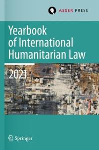 Bokomslag för "Yearbook of International Humanitarian Law, Volume 24 (2021)"