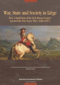War, State, and Society in Liege