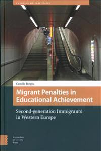 Migrant Penalties in Educational Achievement