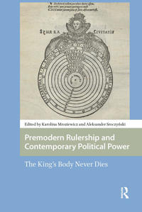 Bokomslag för "Premodern Rulership and Contemporary Political Power"