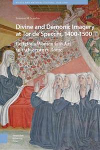 Divine and Demonic Imagery at Tor de'Specchi, 1400-1500