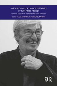The Structures of the Film Experience by Jean-Pierre Meunier