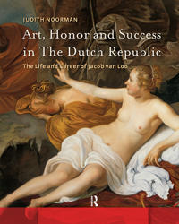 Bokomslag för "Art, Honor and Success in The Dutch Republic"