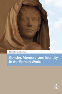 Gender, Memory, and Identity in the Roman World
