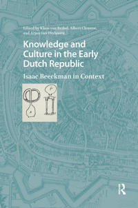 Bokomslag för "Knowledge and Culture in the Early Dutch Republic"