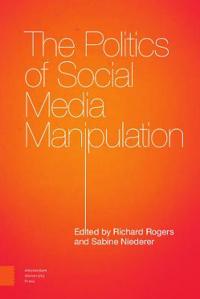 The Politics of Social Media Manipulation