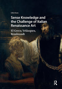 Sense Knowledge and the Challenge of Italian Renaissance Art
