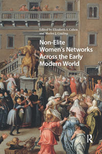 Non-Elite Women's Networks Across the Early Modern World