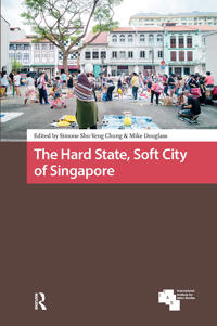The Hard State, Soft City of Singapore