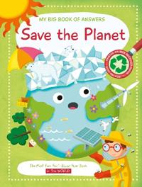 My Big Book of Answers: Save the Planet