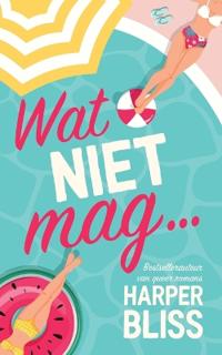 Wat niet mag...