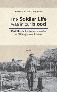 The Soldier Life was in our Blood