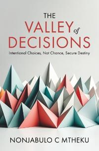 The VALLEY of DECISIONS