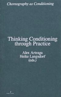 Thinking Conditioning through Practice