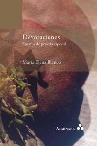 Devoraciones. Ensayos de periodo especial