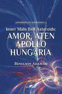 Inner Main Belt Asteroids - Amor, Aten, Apollo, Hungaria