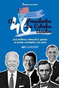 Bokomslag for "Os 46 Presidentes dos Estados Unidos"