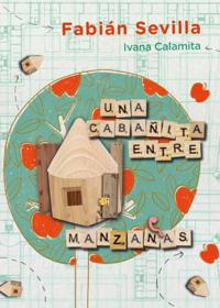 Una cabañita entre manzanas