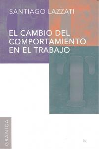 Cambio del Comportamiento En El Trabajo