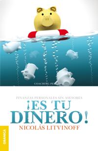 ¡Es tu dinero!
