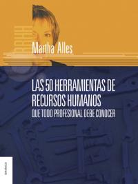 Las 50 herramientas de Recursos Humanos que todo profesional debe conocer