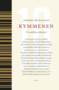 Kymmenen. Proosallisia selityksiä