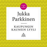 Kaupungin kaunein lyyli