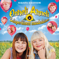Onneli, Anneli ja salaperäinen muukalainen