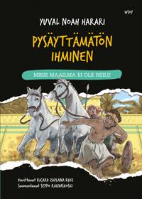 Kirjan kansi Pysäyttämätön ihminen: Miksi maailma ei ole reilu