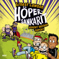 Höpersankarit: Höperit vastaan Superit