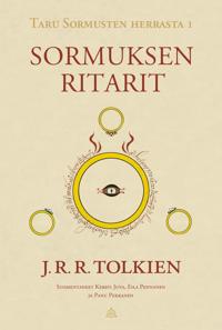 Bokomslag för Taru Sormusten herrasta 1: Sormuksen ritarit (tarkistettu suomennos)