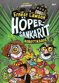 Kirjan kansi Höpersankarit: Robottikaaos
