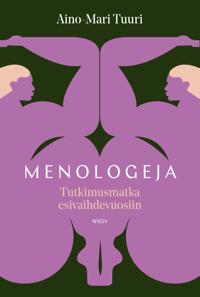Menologeja - Tutkimusmatka esivaihdevuosiin