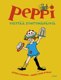 Bokomslag för Peppi viettää syntymäpäiviä (Peppi 80 v -juhlalaitos)