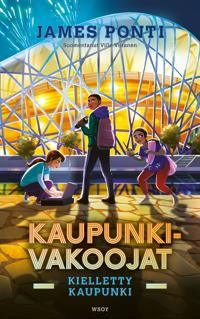 Kaupunkivakoojat: Kielletty kaupunki